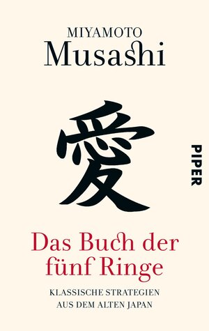 Buchcover Das Buch der fünf Ringe | Miyamoto Musashi | EAN 9783492305310 | ISBN 3-492-30531-8 | ISBN 978-3-492-30531-0