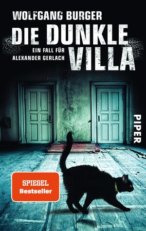 Buchcover Die dunkle Villa | Wolfgang Burger | EAN 9783492305693 | ISBN 3-492-30569-5 | ISBN 978-3-492-30569-3