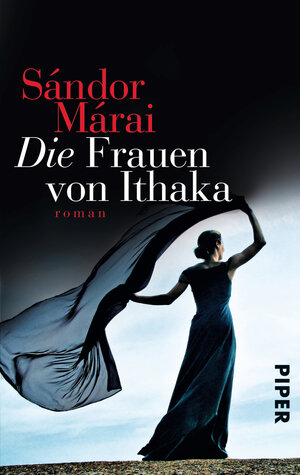 Buchcover Die Frauen von Ithaka | Sándor Márai | EAN 9783492305990 | ISBN 3-492-30599-7 | ISBN 978-3-492-30599-0