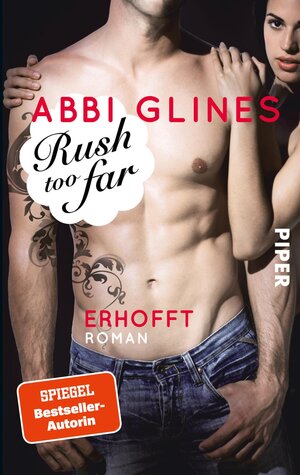 Buchcover Rush too Far – Erhofft | Abbi Glines | EAN 9783492306225 | ISBN 3-492-30622-5 | ISBN 978-3-492-30622-5