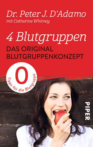 Buchcover 4 Blutgruppen – Das Original-Blutgruppenkonzept | Peter J. D'Adamo | EAN 9783492306553 | ISBN 3-492-30655-1 | ISBN 978-3-492-30655-3