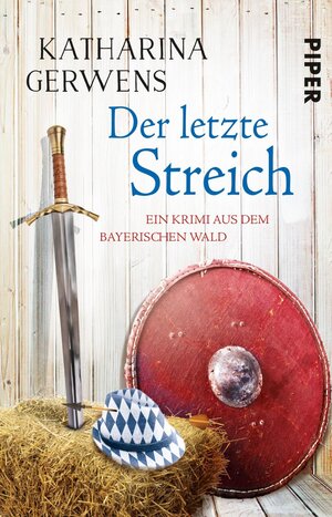 Buchcover Der letzte Streich | Katharina Gerwens | EAN 9783492307314 | ISBN 3-492-30731-0 | ISBN 978-3-492-30731-4