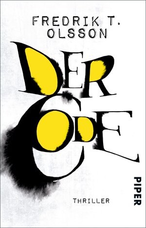 Buchcover Der Code | Fredrik T. Olsson | EAN 9783492307697 | ISBN 3-492-30769-8 | ISBN 978-3-492-30769-7