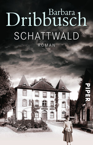 Buchcover Schattwald | Barbara Dribbusch | EAN 9783492307895 | ISBN 3-492-30789-2 | ISBN 978-3-492-30789-5
