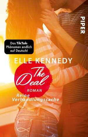 Buchcover The Deal – Reine Verhandlungssache | Elle Kennedy | EAN 9783492308571 | ISBN 3-492-30857-0 | ISBN 978-3-492-30857-1