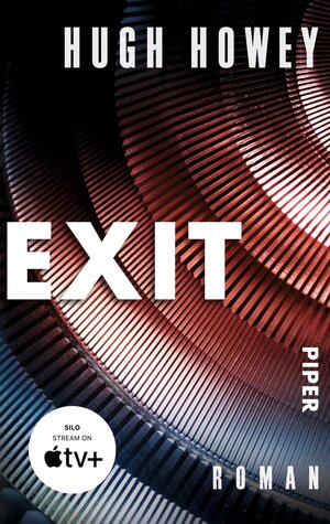 Buchcover Exit | Hugh Howey | EAN 9783492309219 | ISBN 3-492-30921-6 | ISBN 978-3-492-30921-9