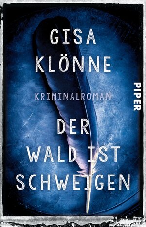 Buchcover Der Wald ist Schweigen | Gisa Klönne | EAN 9783492309516 | ISBN 3-492-30951-8 | ISBN 978-3-492-30951-6