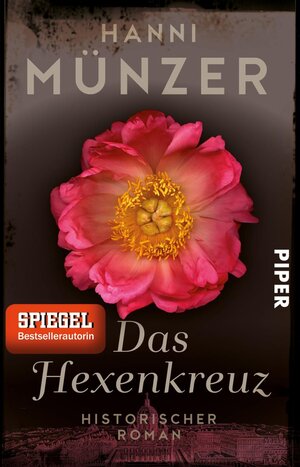 Buchcover Das Hexenkreuz | Hanni Münzer | EAN 9783492309622 | ISBN 3-492-30962-3 | ISBN 978-3-492-30962-2