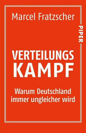 Buchcover Verteilungskampf | Marcel Fratzscher | EAN 9783492309721 | ISBN 3-492-30972-0 | ISBN 978-3-492-30972-1