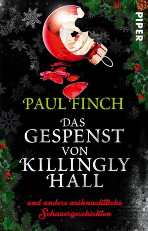Buchcover Das Gespenst von Killingly Hall | Paul Finch | EAN 9783492309738 | ISBN 3-492-30973-9 | ISBN 978-3-492-30973-8