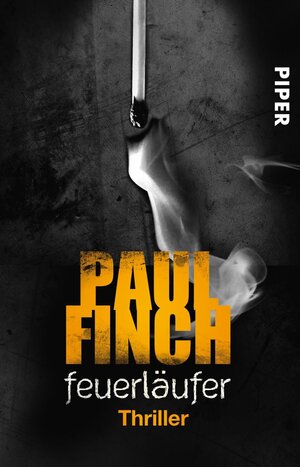 Buchcover Feuerläufer | Paul Finch | EAN 9783492309745 | ISBN 3-492-30974-7 | ISBN 978-3-492-30974-5