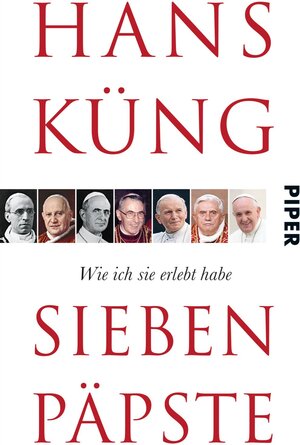 Buchcover Sieben Päpste | Hans Küng | EAN 9783492310086 | ISBN 3-492-31008-7 | ISBN 978-3-492-31008-6