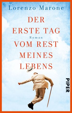 Buchcover Der erste Tag vom Rest meines Lebens | Lorenzo Marone | EAN 9783492310192 | ISBN 3-492-31019-2 | ISBN 978-3-492-31019-2