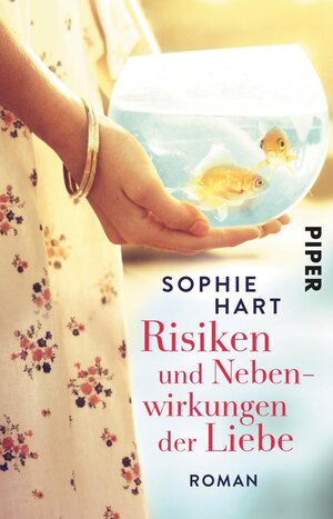 Buchcover Risiken und Nebenwirkungen der Liebe | Sophie Hart | EAN 9783492311038 | ISBN 3-492-31103-2 | ISBN 978-3-492-31103-8