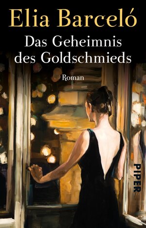 Buchcover Das Geheimnis des Goldschmieds | Elia Barceló | EAN 9783492311243 | ISBN 3-492-31124-5 | ISBN 978-3-492-31124-3