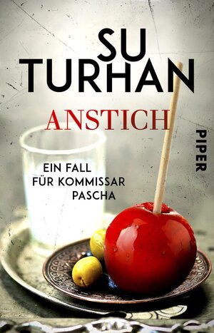 Buchcover Anstich | Su Turhan | EAN 9783492311700 | ISBN 3-492-31170-9 | ISBN 978-3-492-31170-0