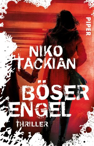 Buchcover Böser Engel | Niko Tackian | EAN 9783492312509 | ISBN 3-492-31250-0 | ISBN 978-3-492-31250-9