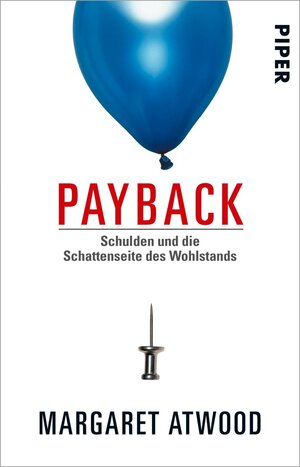Buchcover Payback | Margaret Atwood | EAN 9783492313469 | ISBN 3-492-31346-9 | ISBN 978-3-492-31346-9