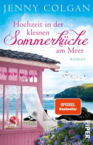 Buchcover Hochzeit in der kleinen Sommerküche am Meer | Jenny Colgan | EAN 9783492313636 | ISBN 3-492-31363-9 | ISBN 978-3-492-31363-6