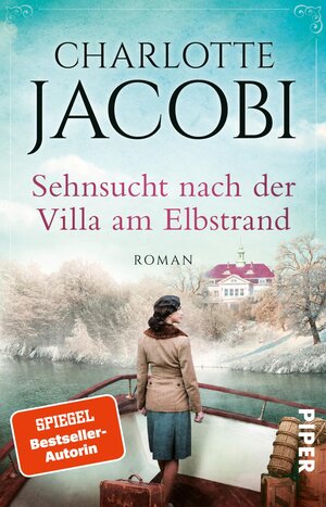 Buchcover Sehnsucht nach der Villa am Elbstrand | Charlotte Jacobi | EAN 9783492314893 | ISBN 3-492-31489-9 | ISBN 978-3-492-31489-3