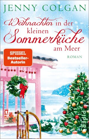 Buchcover Weihnachten in der kleinen Sommerküche am Meer | Jenny Colgan | EAN 9783492315104 | ISBN 3-492-31510-0 | ISBN 978-3-492-31510-4