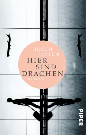 Buchcover Hier sind Drachen | Husch Josten | EAN 9783492315500 | ISBN 3-492-31550-X | ISBN 978-3-492-31550-0
