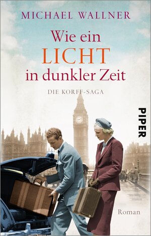 Buchcover Wie ein Licht in dunkler Zeit | Michael Wallner | EAN 9783492315531 | ISBN 3-492-31553-4 | ISBN 978-3-492-31553-1