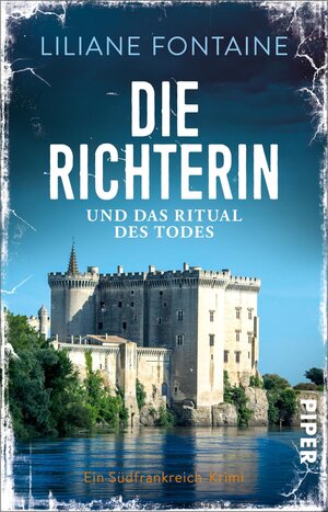 Buchcover Die Richterin und das Ritual des Todes | Liliane Fontaine | EAN 9783492315678 | ISBN 3-492-31567-4 | ISBN 978-3-492-31567-8