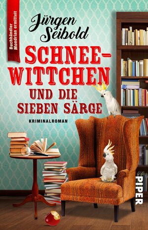 Buchcover Schneewittchen und die sieben Särge | Jürgen Seibold | EAN 9783492315968 | ISBN 3-492-31596-8 | ISBN 978-3-492-31596-8