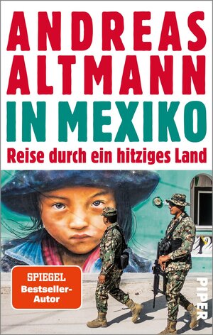 Buchcover In Mexiko | Andreas Altmann | EAN 9783492316330 | ISBN 3-492-31633-6 | ISBN 978-3-492-31633-0