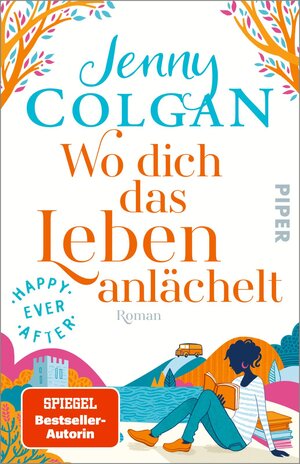 Buchcover Happy Ever After – Wo dich das Leben anlächelt | Jenny Colgan | EAN 9783492316613 | ISBN 3-492-31661-1 | ISBN 978-3-492-31661-3