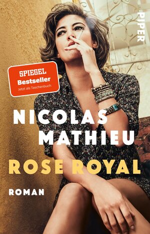 Buchcover Rose Royal | Nicolas Mathieu | EAN 9783492317719 | ISBN 3-492-31771-5 | ISBN 978-3-492-31771-9