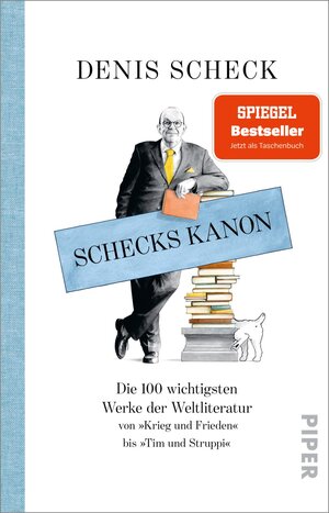 Buchcover Schecks Kanon | Denis Scheck | EAN 9783492318440 | ISBN 3-492-31844-4 | ISBN 978-3-492-31844-0