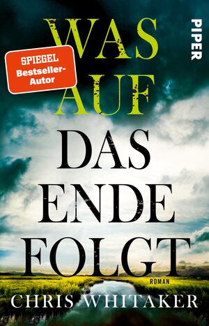 Buchcover Was auf das Ende folgt | Chris Whitaker | EAN 9783492320801 | ISBN 3-492-32080-5 | ISBN 978-3-492-32080-1