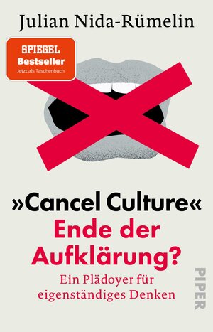 Buchcover »Cancel Culture« – Ende der Aufklärung? | Julian Nida-Rümelin | EAN 9783492321198 | ISBN 3-492-32119-4 | ISBN 978-3-492-32119-8