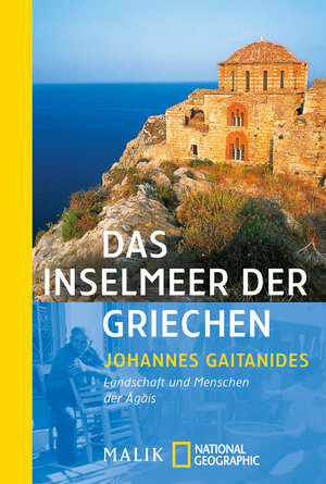 Buchcover Das Inselmeer der Griechen | Johannes Gaitanides | EAN 9783492402279 | ISBN 3-492-40227-5 | ISBN 978-3-492-40227-9