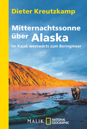 Buchcover Mitternachtssonne über Alaska | Dieter Kreutzkamp | EAN 9783492405652 | ISBN 3-492-40565-7 | ISBN 978-3-492-40565-2