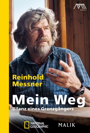 Buchcover Mein Weg | Reinhold Messner | EAN 9783492406208 | ISBN 3-492-40620-3 | ISBN 978-3-492-40620-8