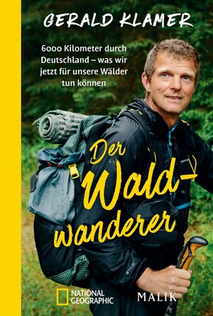 Buchcover Der Waldwanderer | Gerald Klamer | EAN 9783492406703 | ISBN 3-492-40670-X | ISBN 978-3-492-40670-3