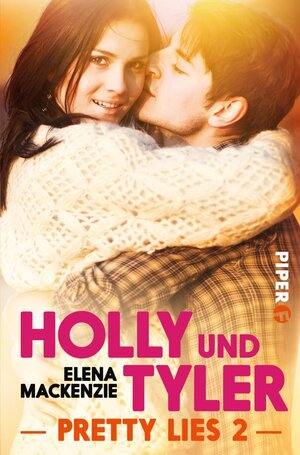 Buchcover Holly und Tyler | Elena MacKenzie | EAN 9783492500043 | ISBN 3-492-50004-8 | ISBN 978-3-492-50004-3