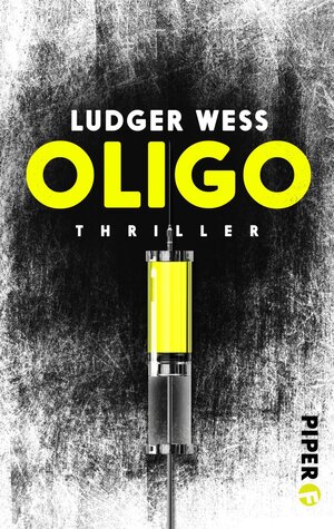 Buchcover OLIGO | Ludger Weß | EAN 9783492500081 | ISBN 3-492-50008-0 | ISBN 978-3-492-50008-1