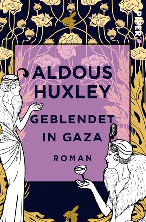 Buchcover Geblendet in Gaza | Aldous Huxley | EAN 9783492500227 | ISBN 3-492-50022-6 | ISBN 978-3-492-50022-7