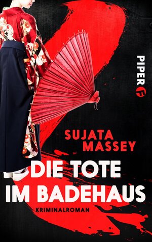 Buchcover Die Tote im Badehaus | Sujata Massey | EAN 9783492500708 | ISBN 3-492-50070-6 | ISBN 978-3-492-50070-8