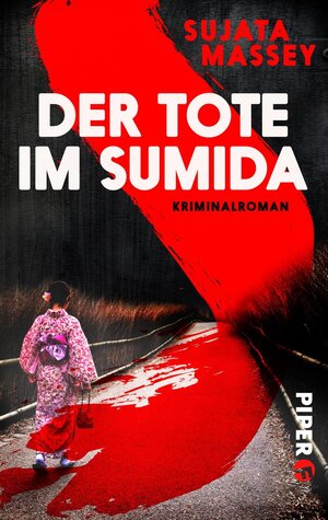 Buchcover Der Tote im Sumida | Sujata Massey | EAN 9783492501392 | ISBN 3-492-50139-7 | ISBN 978-3-492-50139-2