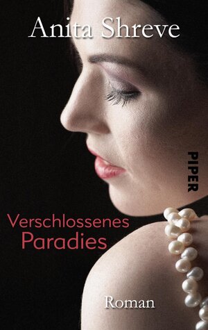 Buchcover Verschlossenes Paradies | Anita Shreve | EAN 9783492501590 | ISBN 3-492-50159-1 | ISBN 978-3-492-50159-0
