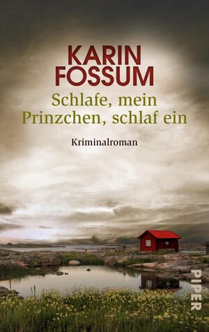 Buchcover Schlafe, mein Prinzchen, schlaf ein | Karin Fossum | EAN 9783492502047 | ISBN 3-492-50204-0 | ISBN 978-3-492-50204-7