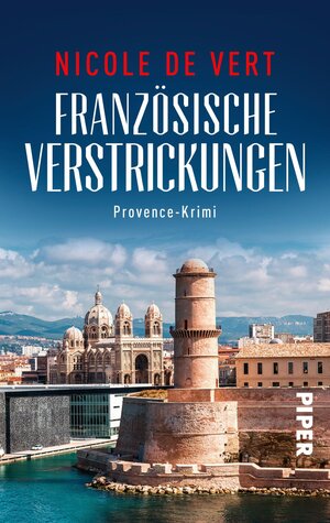 Buchcover Französische Verstrickungen | Nicole de Vert | EAN 9783492503273 | ISBN 3-492-50327-6 | ISBN 978-3-492-50327-3