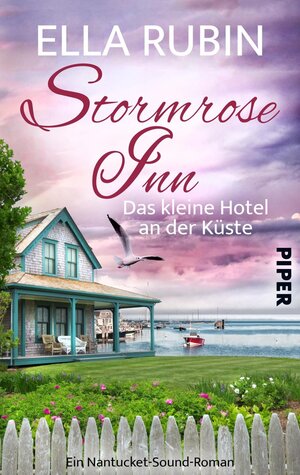 Buchcover Stormrose Inn - Das kleine Hotel an der Küste | Ella Rubin | EAN 9783492503341 | ISBN 3-492-50334-9 | ISBN 978-3-492-50334-1