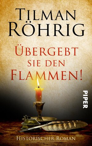 Buchcover Übergebt sie den Flammen! | Tilman Röhrig | EAN 9783492504379 | ISBN 3-492-50437-X | ISBN 978-3-492-50437-9