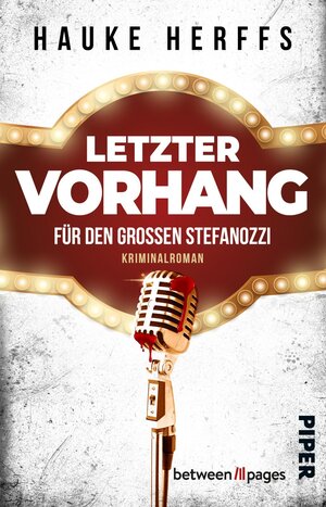 Buchcover Letzter Vorhang für den großen Stefanozzi | Hauke Herffs | EAN 9783492507622 | ISBN 3-492-50762-X | ISBN 978-3-492-50762-2